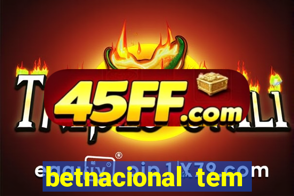 betnacional tem pagamento antecipado